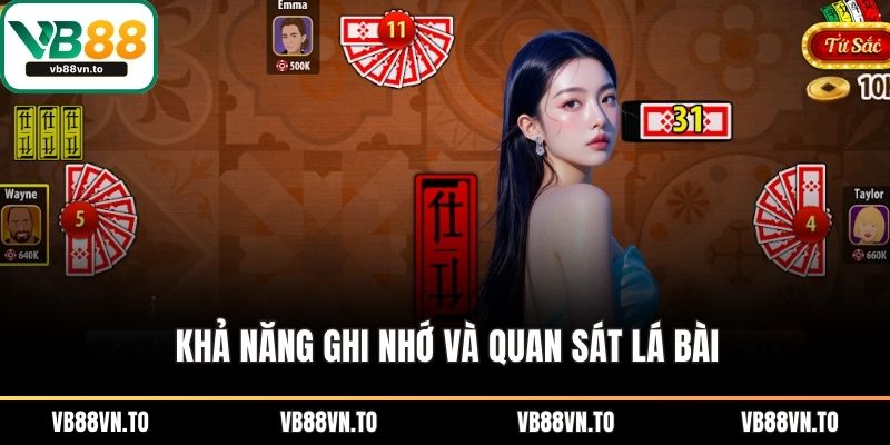 Khả năng ghi nhớ và quan sát lá bài